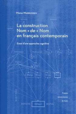La Construction Nom   de   Nom en franais contemporain : Essai d'une approche cognitive