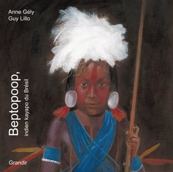 Beptopoop, indien kayapo du bresil