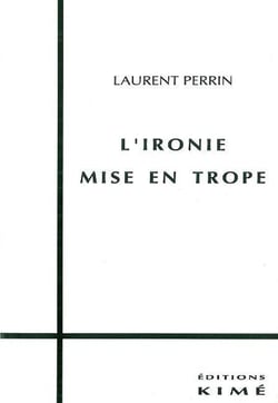 L' Ironie Mise en Trope