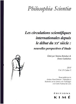 Revue Philosophia scientiae n.23 : philosophia scientiae vol. 23/3 - les circulations scientifiques depuis le debut du xxe siecle : nou