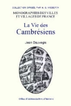 La vie des cambresiens