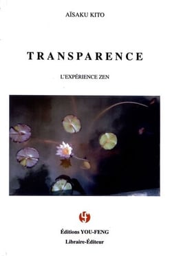 Transparence - l'experience zen