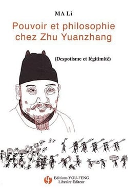 Pouvoir et philosophie chez zhu yuanzhang