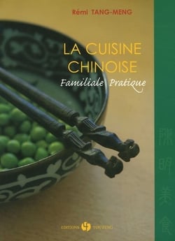 La cuisine chinoise famil/ pratique (en francais)