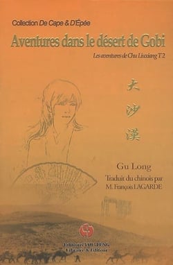 Les aventures de chu liuxiang - t02 - aventures dans le desert de gobi