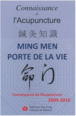 Connaissance de l'acupuncture 2009-2010 : mingmen porte de la vie