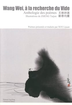 Wang wei, a la recherche du vide