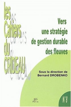 Vers une stratégie de gestion durable des fleuves : Colloque de Limoges, 30 janv. 2002