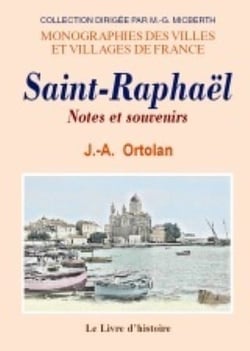 Saint-raphael. notes et souvenirs