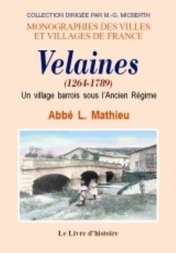 Velaines (1264-1789). un village barrois sous l'ancien regime