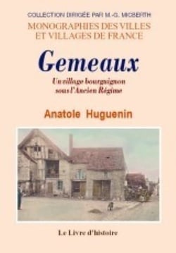 Gemeaux. un village bourguignon sous l'ancien regime