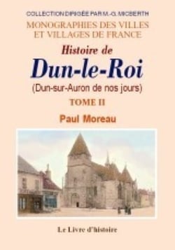 Histoire de dun-le-roi t.2