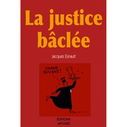 La justice baclee