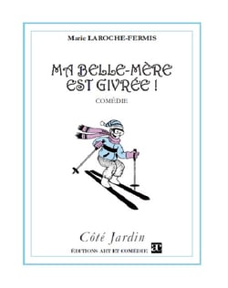 Ma belle-mère est givrée !