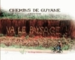 Chemins de Guyane