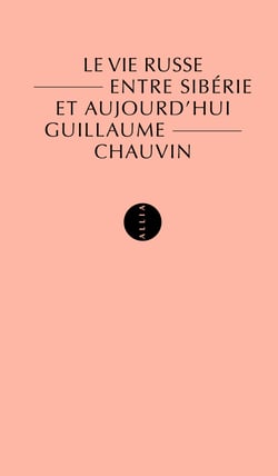 Le vie russe - entre Sibérie et aujourd'hui