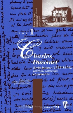 Charles Duvernet : Écrits intimes (1855-1874), journal, souvenirs et mémoires