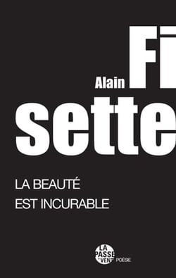 La beaute est incurable