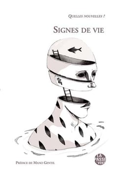 "signes de vie" quelles novelles ? 2016