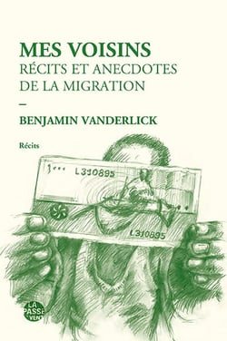 Mes voisins recits et anecdotes de la migration