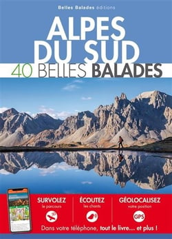 Alpes du sud : 40 belles balades (2e édition)