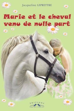 Marie et le cheval venu de nulle part