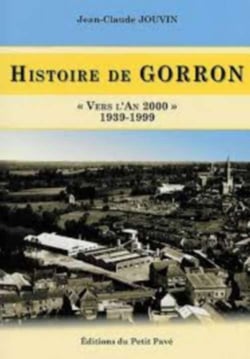Histoire de gorron - vers l'an 2000 - 1939-1999