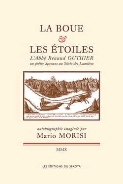 La boue et les étoiles - l'abbé Renaud Outhier un prêtre scavans au siècle des lumières
