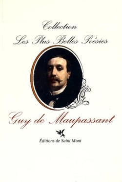 Les plus belles poesies de guy de maupassant