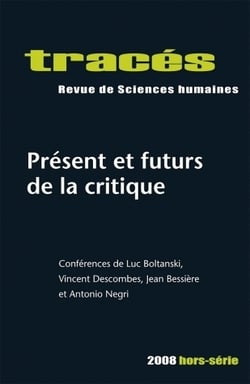 Tracés : tracés hors-série - présents et futurs de la critique