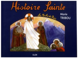 La miche de pain Histoire Sainte (Relié)