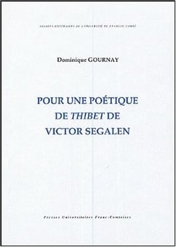 Pour une poétique de Thibet de Victor Segalen
