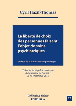 La liberte de choix des personnes faisant l'objet de soins psychiatriques