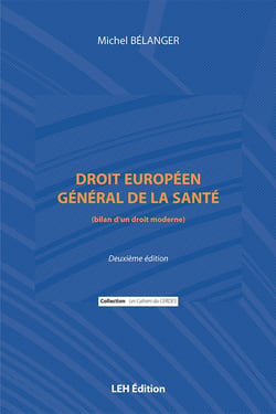 Droit europeen general de la sante bilan d'un droit moderne 2e ed