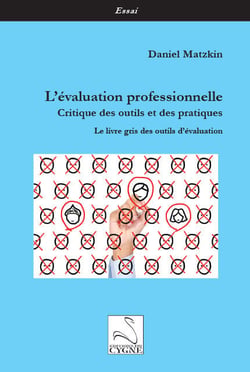 L evaluation professionnelle : critique des outils et des pratiques