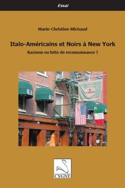 Italo-americains et noirs a new york : racisme ou lutte de reconnaissance ?