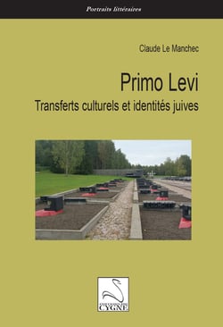 Primo levi : transferts culturels et identites juives