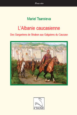 L albanie caucasienne : des gargareens de strabon aux galgaiens du caucase