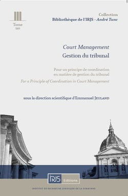 Court management / gestion du tribunal - pour un principe de coordination en matiere de gestion du t