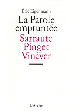 La parole empruntee - sarraute, pinget, vinaver