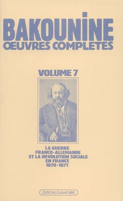 Oeuvres Complètes T. 7 : La guerre Franco-Allemande et la Révolution sociale en France, 1870-1871