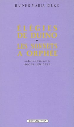 Élégies de Duino et les Sonnets à Orphée