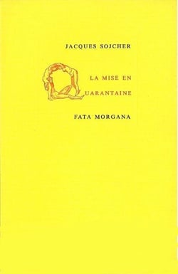 La Mise en Quarantaine