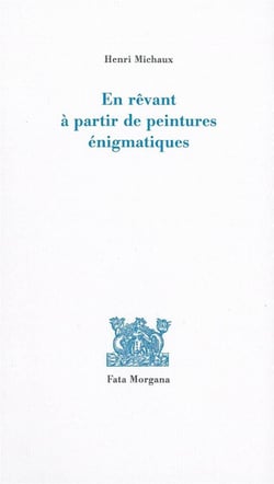 En rêvant à partir de peintures énigmatiques
