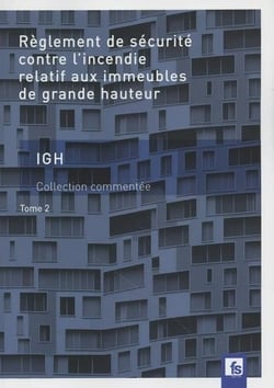 Règlement de sécurité contre l'incendie relatif aux immeubles de grande hauteur