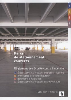 Règlement de sécurité Parcs de stationnement couverts