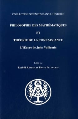 Philosophie des mathématiques et théorie de la connaissance - l'oeuvre de Jules Vuillemin