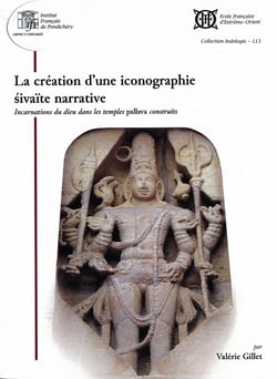 La création d'une iconographie sivaïte narrative : Incarnations du dieu dans les temples pallava construits