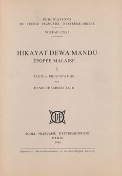Hikayat Dewa Mandu - épopée malaise t.1