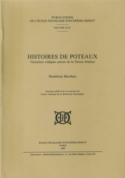 Histoires de poteaux - variations védiques autour de la déesse hindoue
